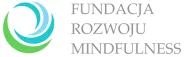 Mindfulness | Uniwersytet WSB Merito Bydgoszcz: FUNDACJA ROZWOJU MINDFULNESS