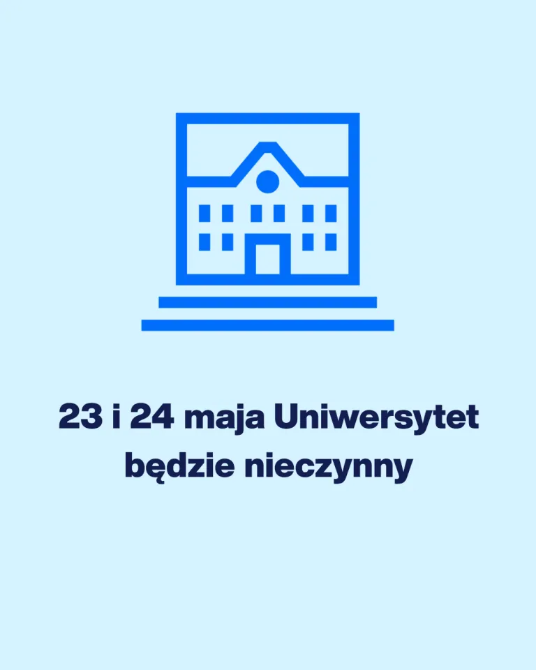 Informacja o funkcjonowaniu Uniwersytetu 23 i 24 maja br. | Aktualności | Uniwersytet WSB Merito Bydgoszcz: zamknięcie uniwersytetu