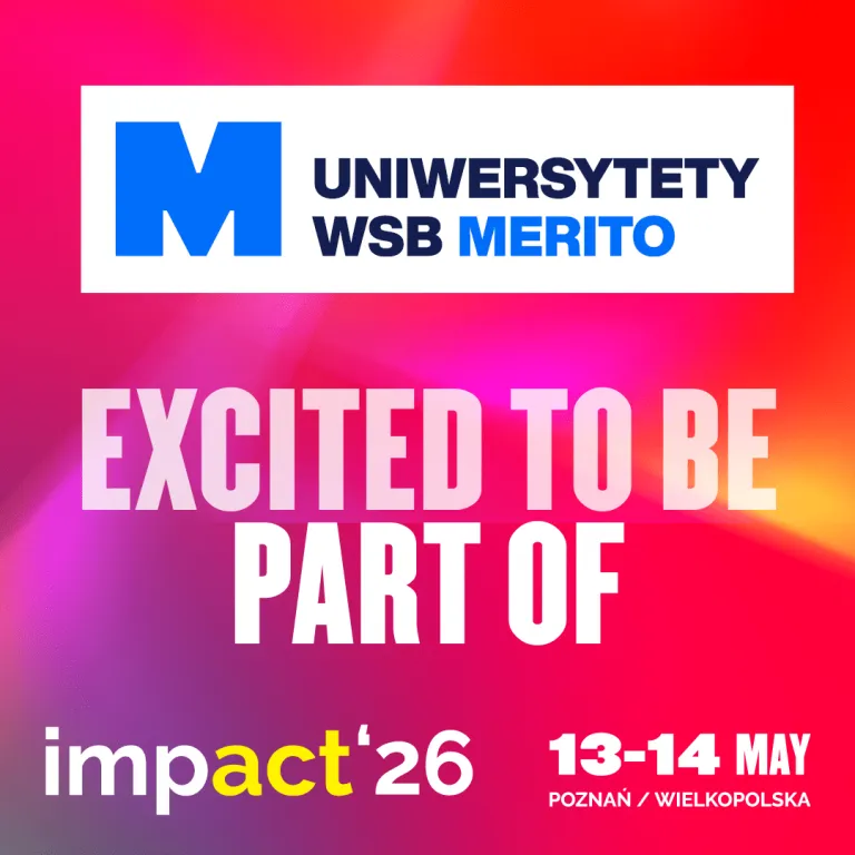Uniwersytety WSB Merito partnerem konferencji Impact26! | Aktualności | Uniwersytet WSB Merito Chorzów: impact26