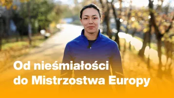 Student zone | WSB Merito Opole University: Między nami absolwentami - od nieśmiałości do Mistrzostwa Europy. Poznaj Agatę Pilawkę, absolwentkę Uniwersytetu WSB Merito Opole