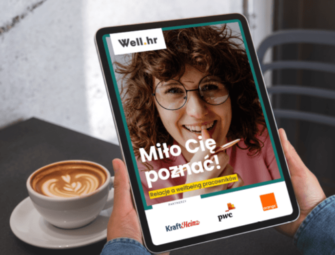 Zrównoważony rozwój | Uniwersytet WSB Merito Opole: Raport: Miło Cię poznać. Relacje a wellbeing pracownika   