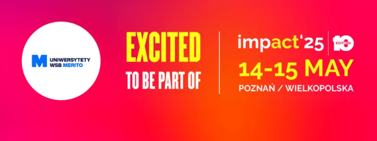 Uniwersytety WSB Merito partnerami IMPACT'25 | Aktualności | Uniwersytet WSB Merito w Toruniu: impact 2025
