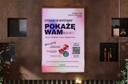 Aktualności | Uniwersytet WSB Merito we Wrocławiu: Plakat reklamujący wystawę pt. "Pokażę Wam"