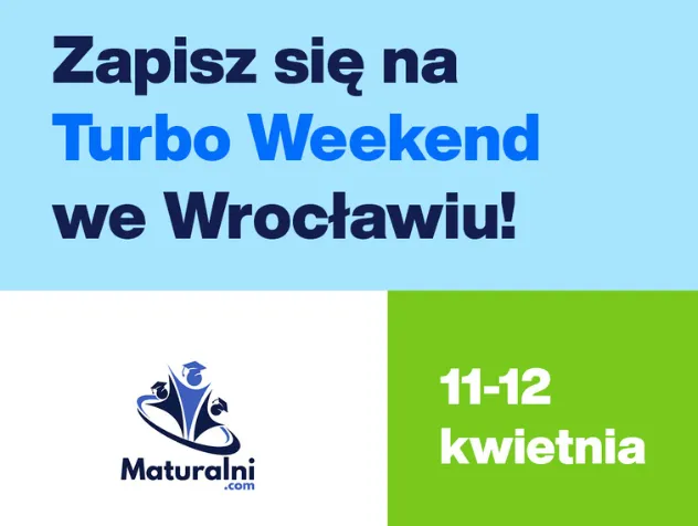 Turbo Weekend 2026 we Wrocławiu – Największe Powtórki Maturalne w Polsce! | Aktualności | Uniwersytet WSB Merito we Wrocławiu: Grafika reklamowa z logo Maturalni.com