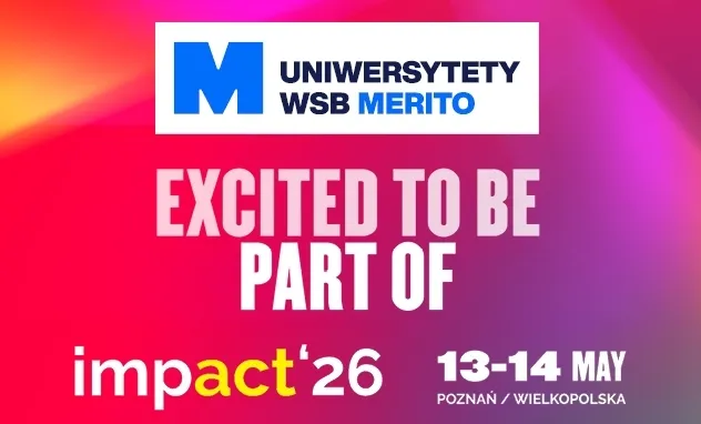 Uniwersytety WSB Merito partnerem konferencji Impact26! | Aktualności | Uniwersytet WSB Merito we Wrocławiu: Grafika promująca Impact'26